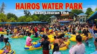 KELILING KOTA MEDAN 2022 - Hairos Water Park