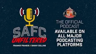Carl Winchester | SAFC Unfiltered Episode #40