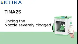 TINA2S 3D Printer: How to Unclog a Severely Clogged Nozzle