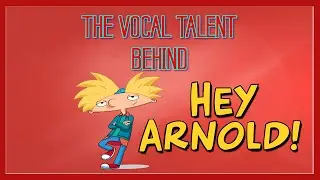 The Vocal Talent Behind:- Hey Arnold
