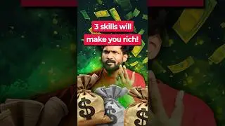 3 skills to get RICH