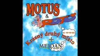 MOTUS & ROTO - Krásný druhý místo + Mejdan [Full Album]