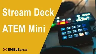 StreamDeck, ATEM Mini i Companion || 🔴Live o Live'ach!