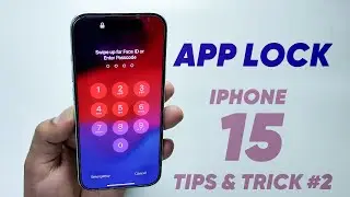 App Lock In Iphone 15 & Any Series [IOS Tips #2]