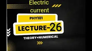 phy101 short lecture26/ current/ phy101 final term/ phy101 nurical