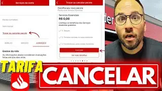 Como CANCELAR TARIFA (CESTAS SERVIÇOS) cobrada pelo SANTANDER