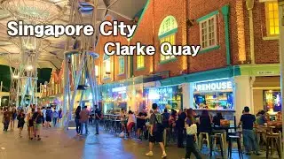 Singapore Walking Tour | Clarke Quay Singapore Nightlife