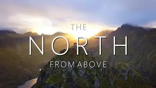 The North From Above 4K | Drone | Sweden & Norway
