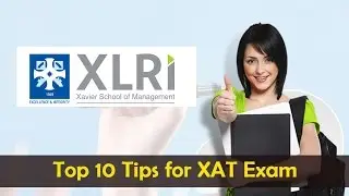 Top 10 Tips for XAT Exam