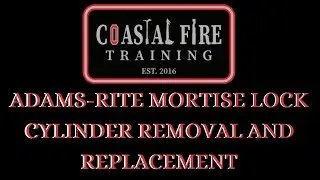 Firefighter Through-The-Lock Adams-Rite Removal & Replacement