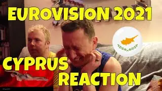 EUROVISION 2021 - CYPRUS - SEMI FINAL 1 - REACTION