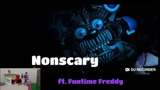 Nonscary | FNAF :Sister Location/Gameplay #3 | 