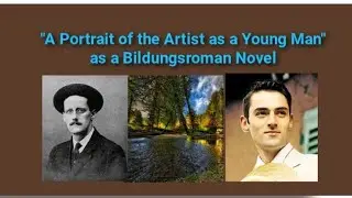 A Portrait of the Artist as a Young Man as a Bildungsroman Novel ||Irish Literature ||