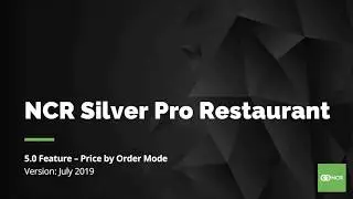 5.0 NCR Silver Feature: Price List by Order Mode