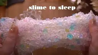 Fall Asleep to Almost 2 Hours of Slime ASMR!