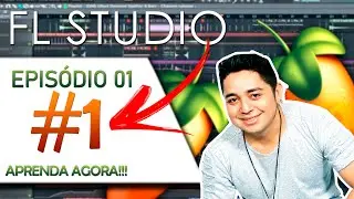 Tutorial FL Studio - Como começar no FL Studio / AULA 1#