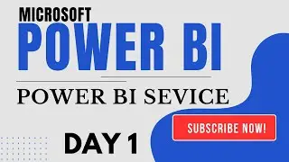 Power BI Service - DAY 1