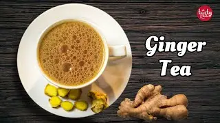 How to Make Ginger Tea | Ginger Tea Recipe | Indian Instant Ginger Milk Tea