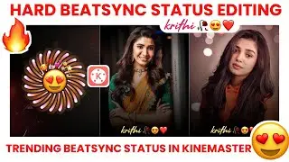 New Trending BeatSync Video Editng In #Kinemaster | Hard BeatSync Status Editing | Krithi Shetty