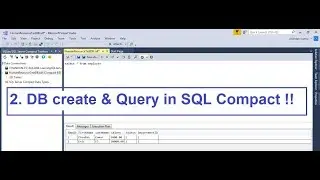 2. Query and other settings in SQL compact tool box in Visual studio (GUI format)
