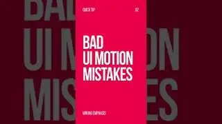 Bad UI Motion mistakes - Wrong Emphasis