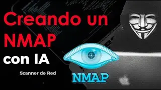 Creando un nmap con Inteligencia Artificial #ciberseguridad #ia #cybersecurity #python #nmap