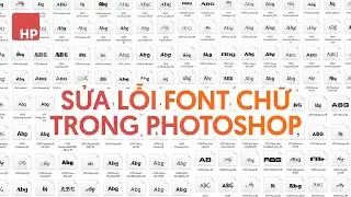 Font bị lỗi trong photoshop và cách xử lý font không gõ được tiếng Việt