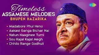 Timeless Assamese Melodies | Bhupen Hazarika | Aakasi Ganga Bichar Nai | Chhilo Range Godhuli