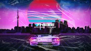 SynthWave Type Beat x RetroWave [THEEE] 80s x Vaporwave x SynthPop x The Weeknd 2022