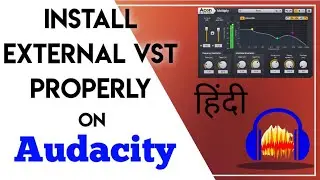 Audacity Tutorial | How To: Install External Vst's / & Use Properly On Audacity | 
