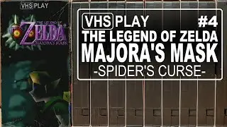 The Legend of Zelda: Majora's Mask | 4 | Spider's Curse | VHS Play