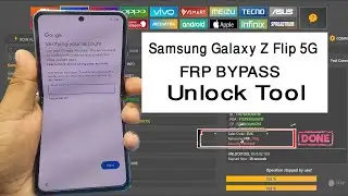 Samsung Galaxy Flip 5 5G SM F707B FRP Bypass Unlock Tool 2025