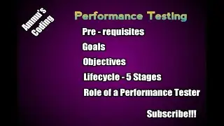 Performance Testing? | Pre-requisites | Goals | Objectives | Lifecycle | Role of Performance tester