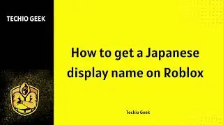 How to get a Japanese display name on Roblox!!!
