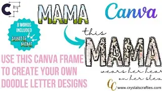 Make your own Doodle Letter Designs (using these Canva Frames)