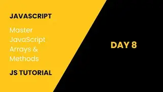 Master JavaScript Arrays & Methods
