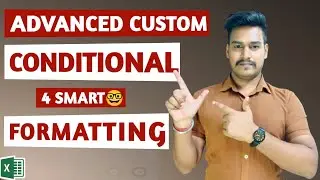 Excel - 4 Smart 😳 Advanced Custom Conditional Formatting Tips [ New Rules ] To Make You 😎Smart