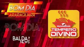 Bom dia Araraquara, sexta-feira 16 de agosto de 2024.