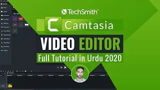 Camtasia Video Editing Tutorial in Urdu/Hindi 2020 | Full Camtasia Tutorial for Beginners 2020