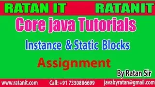 Core java Tutorials || Instance & Static Blocks || By Ratan Sir