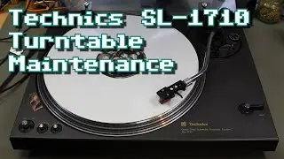 Technics SL-1710 Turntable Maintenance
