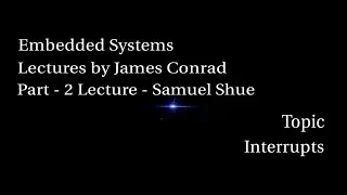Embedded Systems:  Interrupts