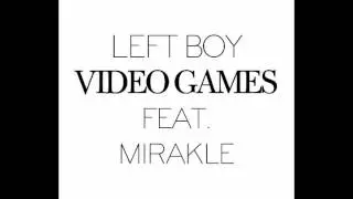 Left Boy - Video Games FIX