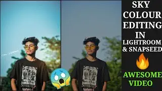 Sky colour editing in lightroom +snapseed ...Awesome video 🔥 🔥