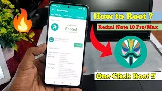 How to Root (Magisk) Redmi Note 10 Pro/Max (Sweet) | Root just in one click | [Android 12] MIUI 13