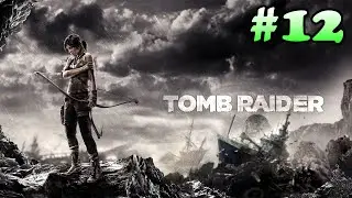 Tomb Raider (2013) Walkthrough - Part 12  [PC]