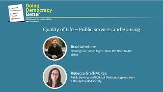 Doing Democracy Better: Quality of Life — Public Services and Housing