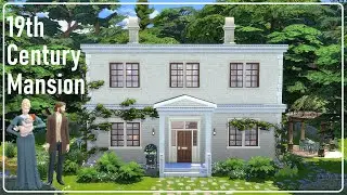 19th Century Mansion║House Tour & Story║The Sims 4