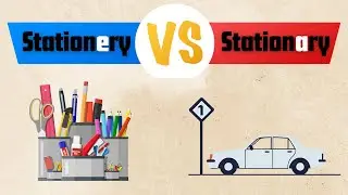 Stationery vs Stationary