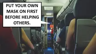 Oxygen mask instructions, self-interest, and altruism